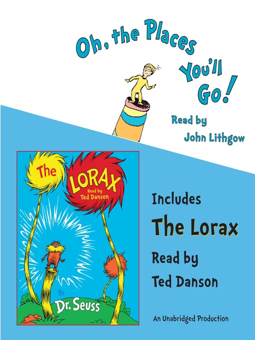 Title details for Oh, The Places You'll Go! and The Lorax by Dr. Seuss - Available